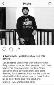 Andrew Mitchell, Mr. Morgan, expressing his views on All Lives Matter and Black Lives Mather. Courtesy of Mr. Morgan's Instagram.